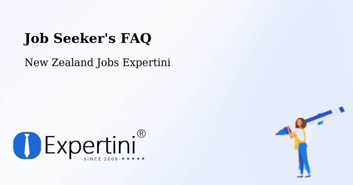 Job Seeker FAQ – Eltham - New Zealand Jobs Expertini